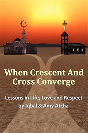 Seller image for When Crescent and Cross Converge for sale by GreatBookPrices