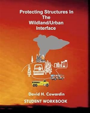 Immagine del venditore per Protecting Structures in the Wildland/Urban Interface venduto da GreatBookPrices