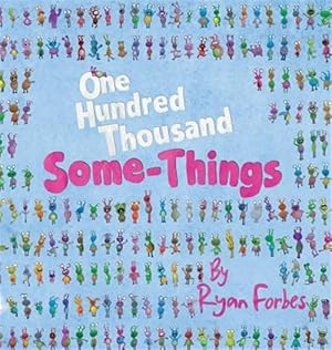 Immagine del venditore per One Hundred Thousand Some-Things venduto da GreatBookPrices