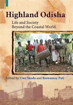 Imagen del vendedor de Highland Odisha: Life And Society Beyond a la venta por GreatBookPrices