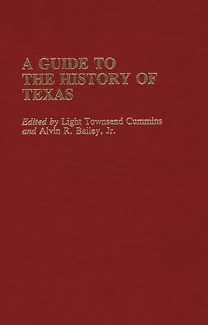 Immagine del venditore per Guide to the History of Texas venduto da GreatBookPrices