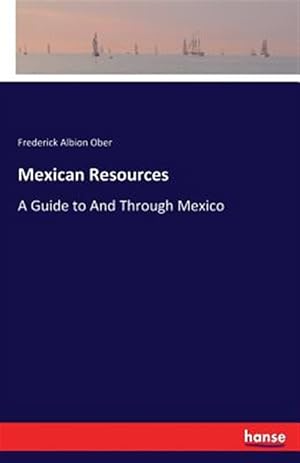 Imagen del vendedor de Mexican Resources a la venta por GreatBookPrices