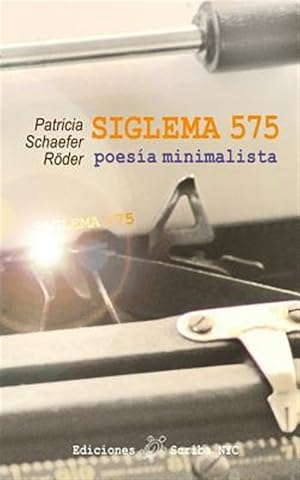 Image du vendeur pour Siglema 575 Poesia Minimalista -Language: spanish mis en vente par GreatBookPrices