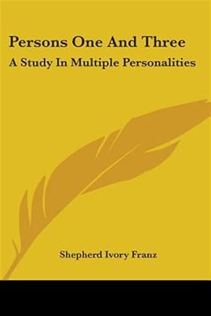 Imagen del vendedor de Persons One and Three : A Study in Multiple Personalities a la venta por GreatBookPrices
