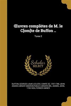 Seller image for ?uvres compl�tes de M. le C[om]te de Buffon .; Tome 2 -Language: french for sale by GreatBookPrices
