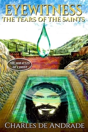 Immagine del venditore per Eyewitness: Tears of the Saints venduto da GreatBookPrices