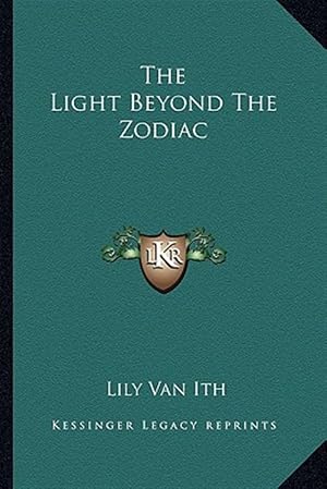 Immagine del venditore per The Light Beyond the Zodiac venduto da GreatBookPrices