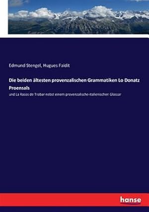 Seller image for Die beiden �ltesten provenzalischen Grammatiken Lo Donatz Proensals -Language: german for sale by GreatBookPrices