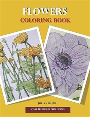 Imagen del vendedor de Flowers. Coloring Book a la venta por GreatBookPricesUK