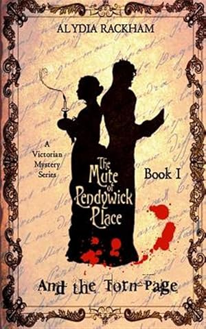 Imagen del vendedor de Mute of Pendywick Place : And the Torn Page a la venta por GreatBookPrices