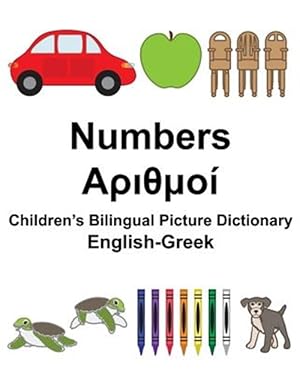 Seller image for English-greek Numbers Children?s Bilingual Picture Dictionary for sale by GreatBookPrices