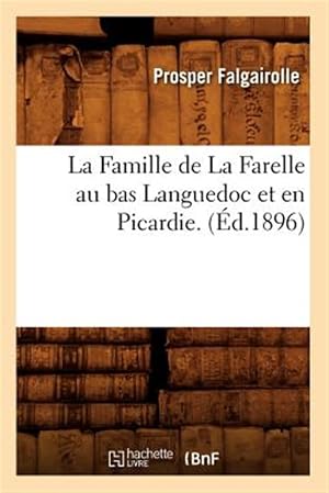 Seller image for La Famille de La Farelle Ed 1896 -Language: french for sale by GreatBookPricesUK
