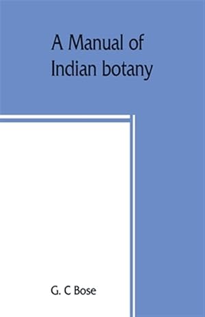 Seller image for A manual of Indian botany for sale by GreatBookPrices