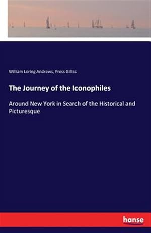 Seller image for The Journey of the Iconophiles for sale by GreatBookPrices