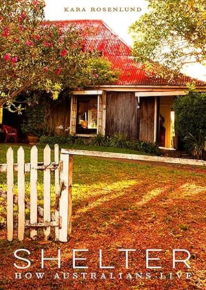 Seller image for Shelter: How Australians Live for sale by Goodwill Southern California