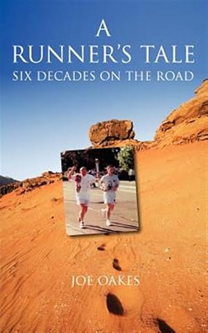 Immagine del venditore per The Runner's Tale Six Decades on the Road venduto da GreatBookPricesUK