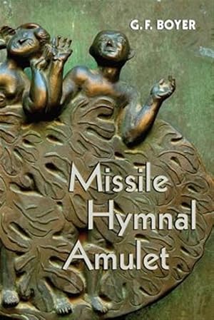 Immagine del venditore per Missile Hymnal Amulet venduto da GreatBookPrices