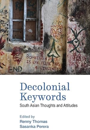 Seller image for Decolonial Keywords : South Asian Thoughts and Attitudes for sale by GreatBookPrices