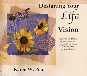 Imagen del vendedor de Designing Your Life Vision a la venta por -OnTimeBooks-