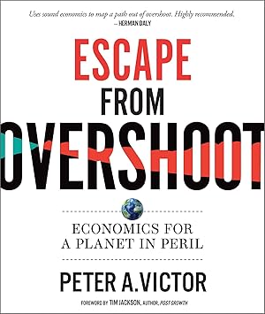 Immagine del venditore per Escape from Overshoot: Economics for a Planet in Peril venduto da Greenworld Books