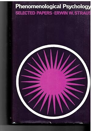 Von der Verkäuferin bzw. dem Verkäufer bereitgestelltes Bild für Phenomenological Psychology The Selected Papers Of Erwin W Straus Tavistock Publications 1966 zum Verkauf durch Optimon Books