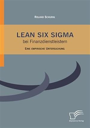 Immagine del venditore per Lean Six Sigma bei Finanzdienstleistern venduto da GreatBookPrices