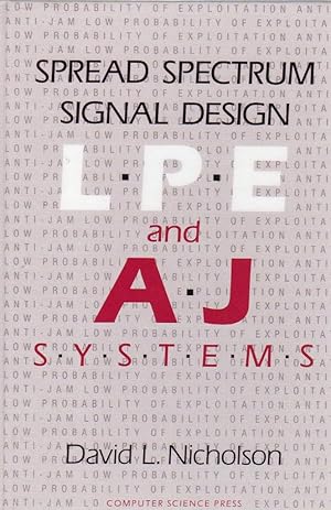 Seller image for Spread Spectrum Signal Design: Lpe and Aj Systems (Electrical Engineering, Communications, and Signal Processing, Vol 12) for sale by -OnTimeBooks-