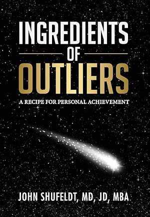 Seller image for Ingredients of Outliers: A Recipe for Personal Achievement for sale by -OnTimeBooks-