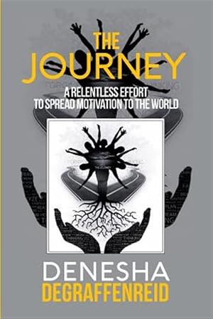 Seller image for The Journey: A Relentless Effort to Spread Motivation to the World for sale by GreatBookPrices