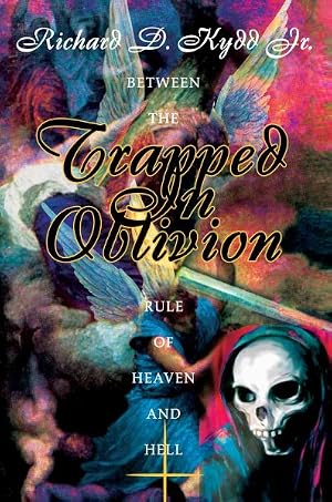 Imagen del vendedor de Trapped In Oblivion : Between The Rule Of Heaven And Hell a la venta por GreatBookPrices