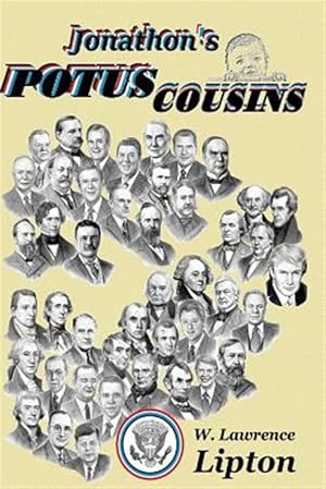 Seller image for Jonathon' Potus Cousins : The Interrelated Kinship of American Presidents - an Interrelated History of Our Times for sale by GreatBookPrices