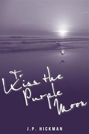 Immagine del venditore per To Kiss the Purple Moon venduto da GreatBookPricesUK
