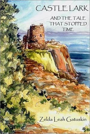 Immagine del venditore per Castle Lark and the Tale That Stopped Time venduto da GreatBookPrices