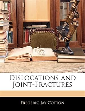 Seller image for Dislocations and Joint-Fractures for sale by GreatBookPricesUK