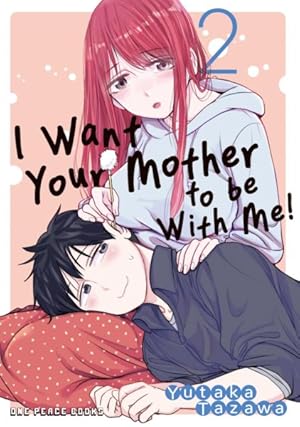 Seller image for I Want Your Mother to Be With Me! 2 for sale by GreatBookPrices