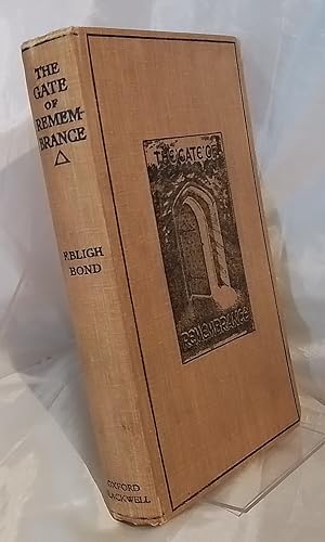 Von der Verkäuferin bzw. dem Verkäufer bereitgestelltes Bild für The Gate of Remembrance. The Story of the Psychological Experiment Which Resulted in the Discovery of the Edgar Chapel at Glastonbury. With a Record of the Finding of the Loretto Chapel in 1919. zum Verkauf durch Addyman Books