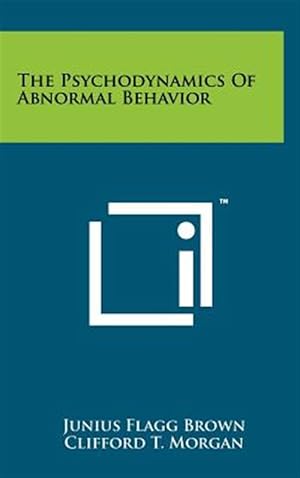 Immagine del venditore per The Psychodynamics of Abnormal Behavior venduto da GreatBookPricesUK