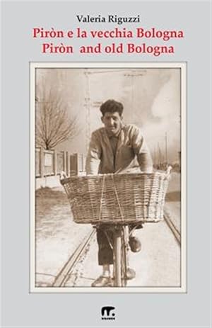 Imagen del vendedor de Piron E La Vecchia Bologna -Language: italian a la venta por GreatBookPricesUK