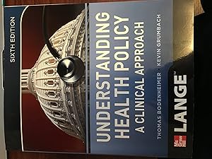 Image du vendeur pour Understanding Health Policy: A Clinical Approach mis en vente par Greenworld Books