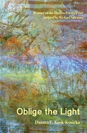 Immagine del venditore per Oblige the Light venduto da GreatBookPrices