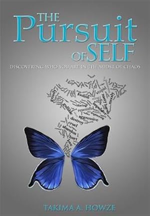Immagine del venditore per The Pursuit of Self: Discovering Who You Are in the Midst of Chaos venduto da GreatBookPricesUK