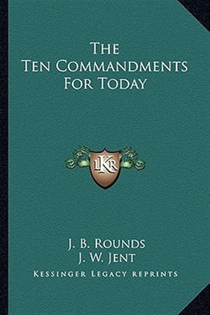 Seller image for The Ten Commandments for Today for sale by GreatBookPricesUK