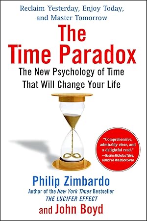 Bild des Verk�ufers f�r The Time Paradox: The New Psychology of Time That Will Change Your Life (A Self-Help Guide to Time) zum Verkauf von Dream Books Co.