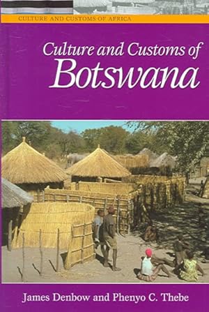 Immagine del venditore per Culture And Customs of Botswana venduto da GreatBookPricesUK