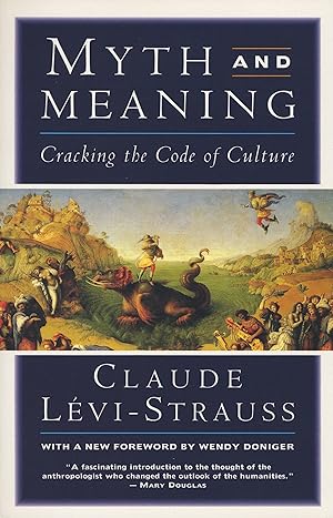 Immagine del venditore per Myth and Meaning: Cracking the Code of Culture venduto da Zoom Books Company