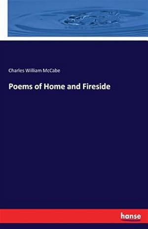 Immagine del venditore per Poems of Home and Fireside venduto da GreatBookPricesUK