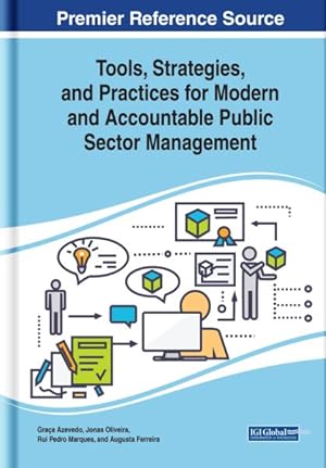 Immagine del venditore per Tools, Strategies, and Practices for Modern and Accountable Public Sector Management venduto da GreatBookPricesUK