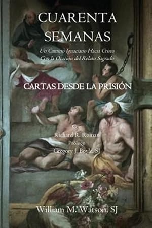 Immagine del venditore per Cuarenta Semanas : Cartas Desde La Prision -Language: spanish venduto da GreatBookPrices