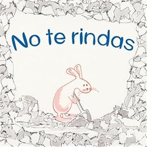 Immagine del venditore per No te rindas -Language: spanish venduto da GreatBookPrices