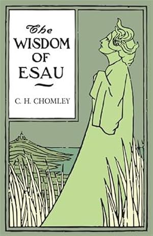 Immagine del venditore per The Wisdom of Esau venduto da GreatBookPrices